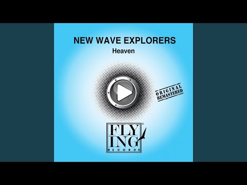 New Wave Explorers — Heaven (Dream Instrumental)