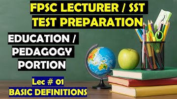 FPSC Lecturer / SST Pedagogy Test Preparation | Lec 01