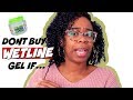 This is IMPORTANT, don't buy wetline extreme gel now if...