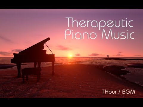 ★1 Hour★ Therapeutic Piano Music to Help You Relax, Focus, Study, or Simply Fall Asleep