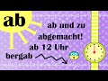 Deutsch lernen: "ab" als Präposition, Adverb und Vorsilbe / trennbare Verben / German lesson (A2/B1)