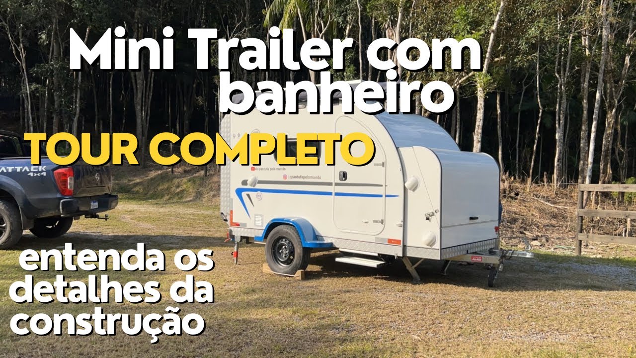 Mini trailer com banheiro tour completo