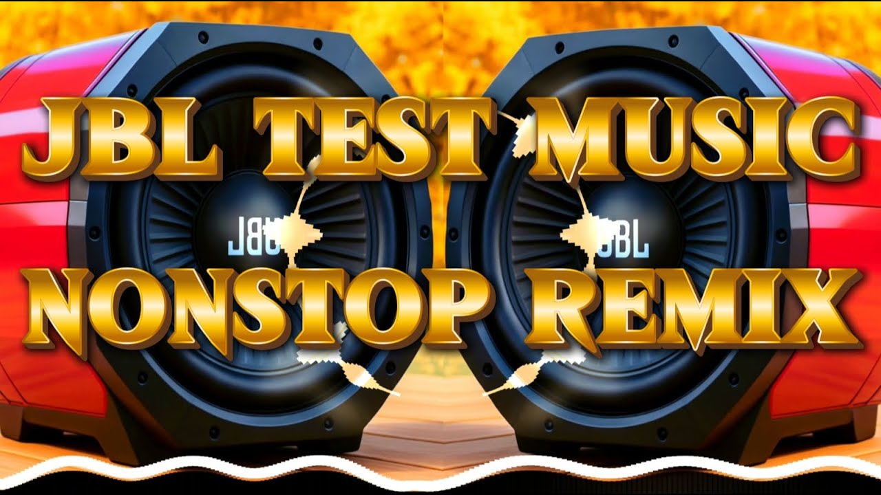 JBL BASS TEST   NEW NONSTOP 140 TEK BE MY LOVER DO WHOOP BREAKLATIN exported #JBLBASSTEST201