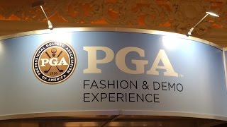 Golf Spotlight 2016 - PGA Fashion & Demo Experience