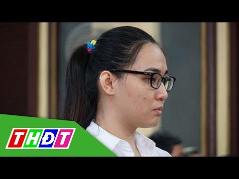 Hotgirl buôn bán ma túy bị tuyên án tử hình | THDT | 1 cái váy nặng bao nhiêu