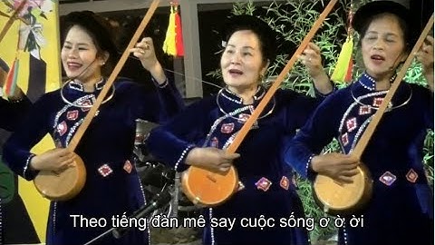 HÁT THEN - ĐỂ ĐÀN THEN MÃI MÃI NGÂN VANG