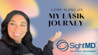 Come with me to get LASIK with SightMD