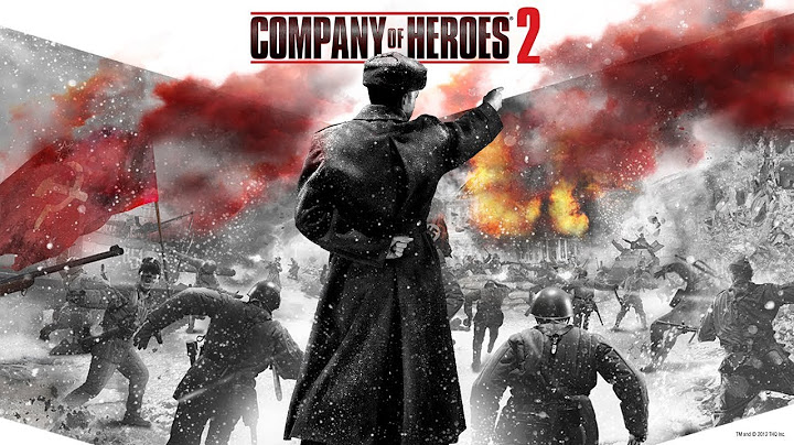 Company of heroes 2 master collection viet hóa