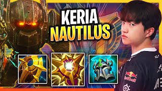 KERIA IS A BEAST WITH NAUTILUS SUPPORT! | T1 Keria Plays Nautilus Support vs Braum!  Season 2024