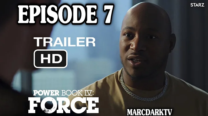 POWER BOOK IV: FORCE SEASON 3 EPISODE 7 TRAILER!!!