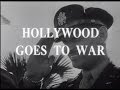 Hollywood & the Stars: Hollywood Goes to War