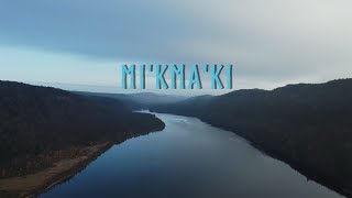 Mi’kma’ki Season 1 Trailer
