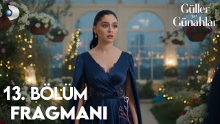 Güller Ve Günahlar 13. Bölüm 1. Fragmanı Son Sözüm