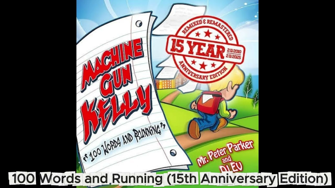 mgk - 100 Words and Running (15th Anniversary Edition)