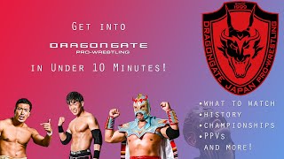 How to Get Into Dragongate (in under 10 minutes!)