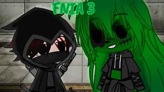 FNIA 3 noite 3 (gacha club)