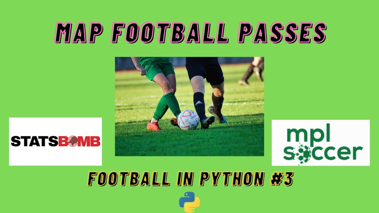 Visualise Football Passes with mplsoccer + StatsBomb | Football in ...