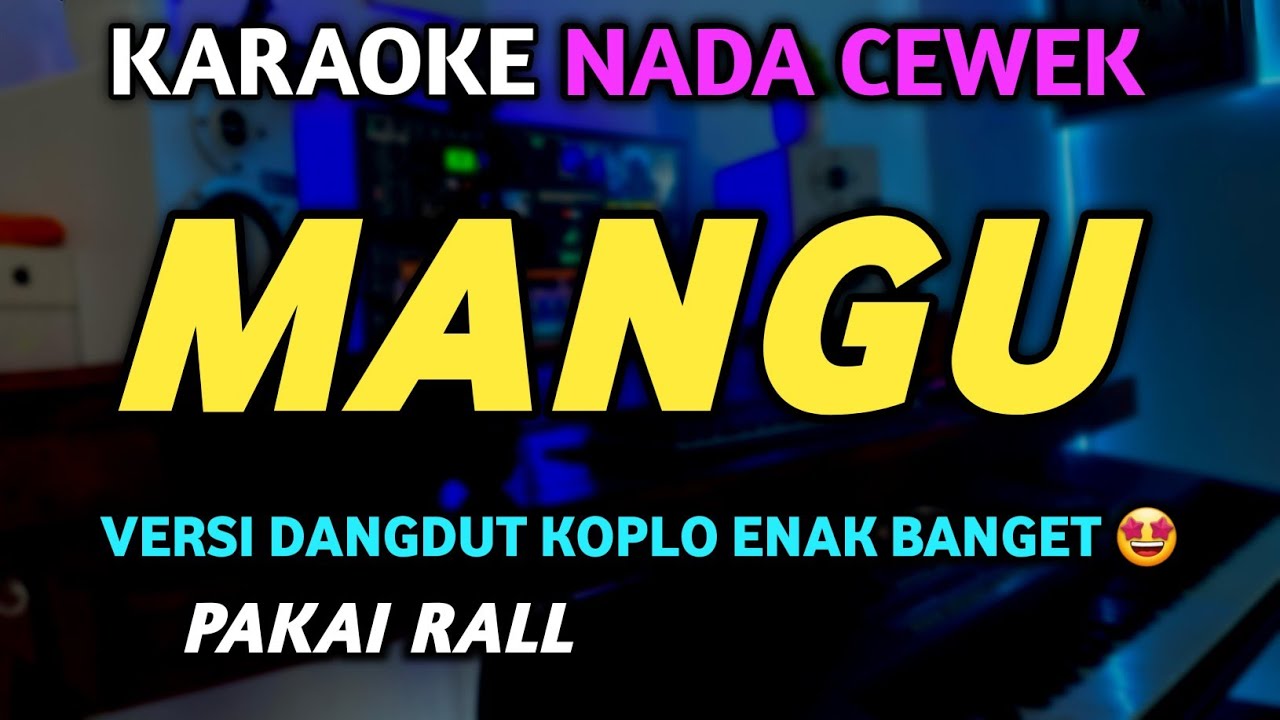 MANGU Karaoke Nada Cewek Versi Koplo SIMPATIK MUSIK