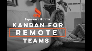 Kanban for Remote Teams