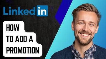 How To Add A Promotion On Linkedin [2025 Guide]