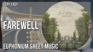 Euphonium Sheet Music: How to play Farewell by Jon Algar