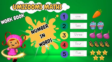 UMIZOOMI MATHS: Number In Words| InWords Counting 1 to 5| How To Spell Number In Words?| EYFS-2| 15