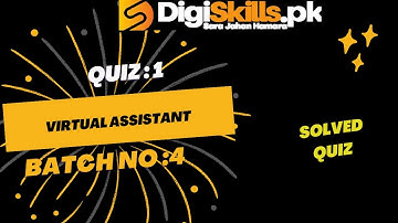 Virtual Assistant Quiz 1 Batch 4 | digiskills virtual assistant quiz 1 batch 4 solution idea