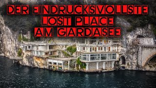 Der Eindrucksvollste Lost Place am Gardasee I Hotel Ponale I Lost Places Italien