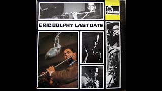 Last Date / Eric Dolphy A