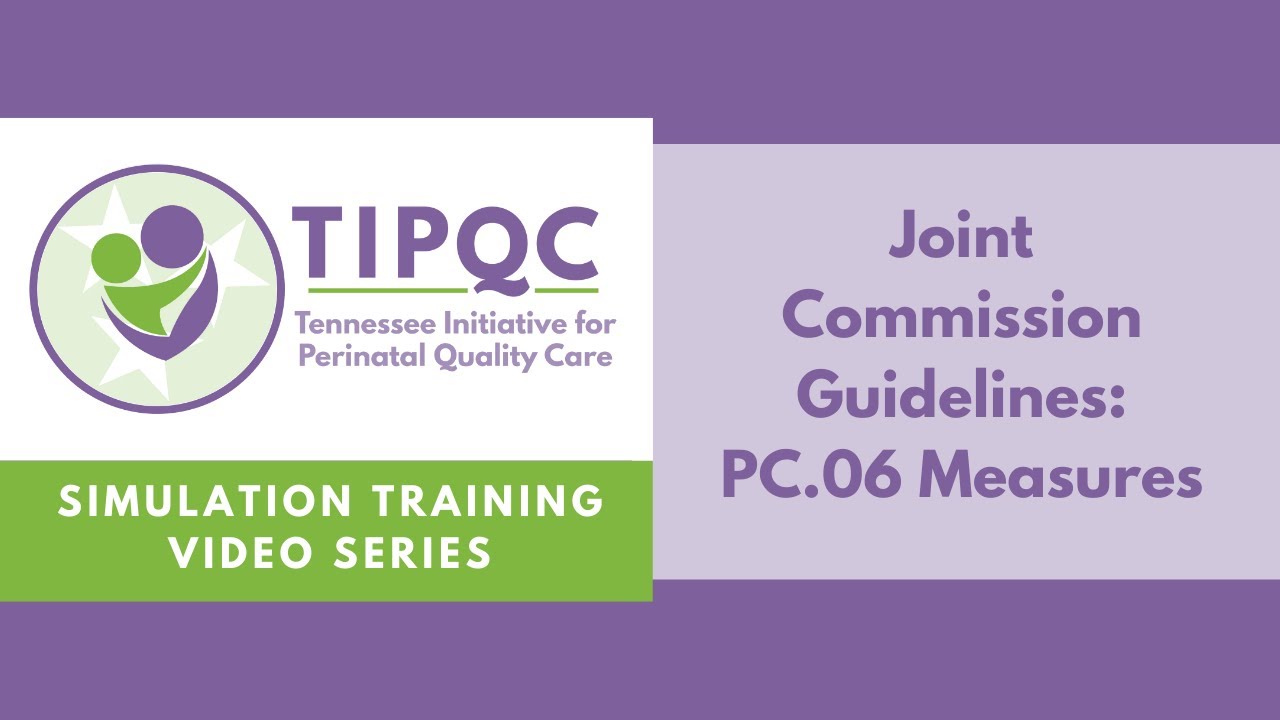 Joint Commission Guidelines: PC.06 Measures