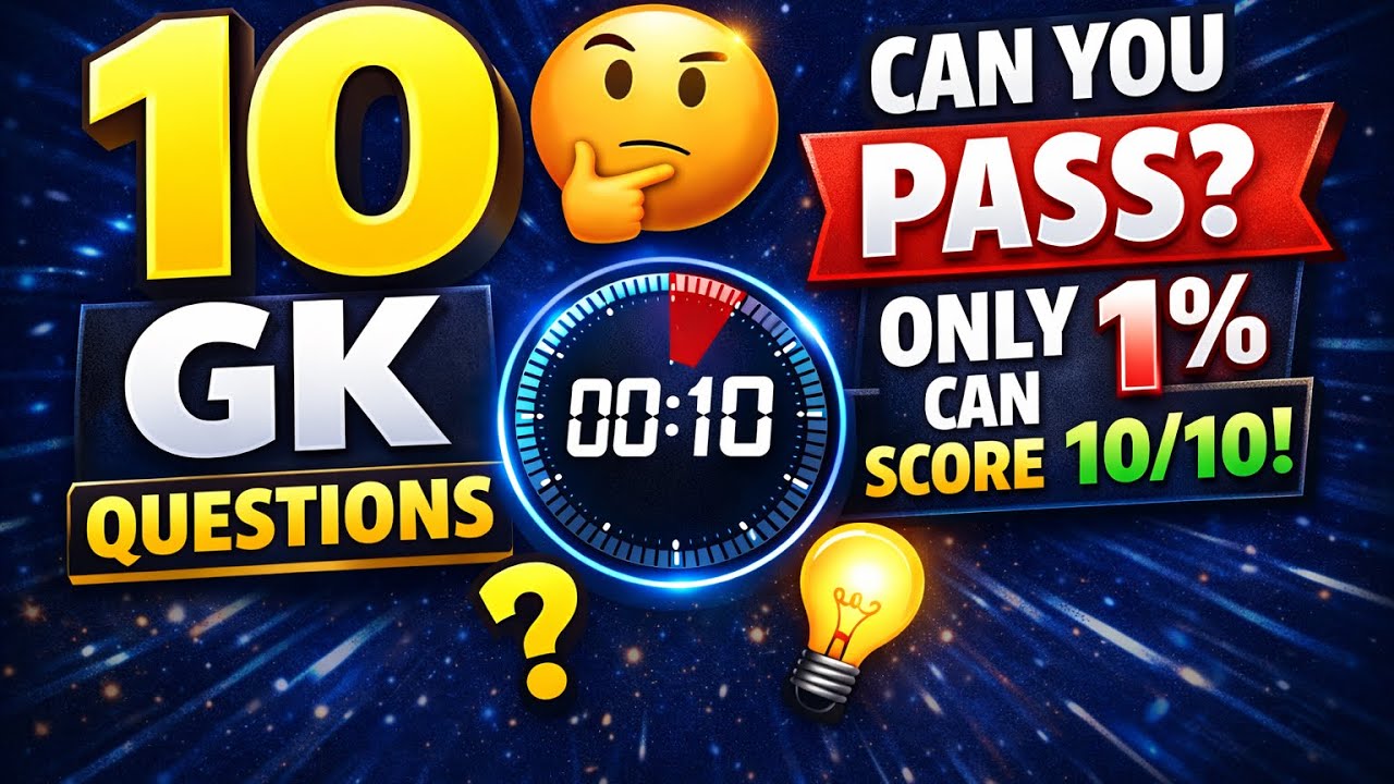 Only Smart People Can Score 10/10 | GK Quiz