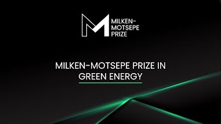 Milken-Motsepe Prize in Green Energy by Milken Institute 1,457 views 1 year ago 1 minute, 28 seconds