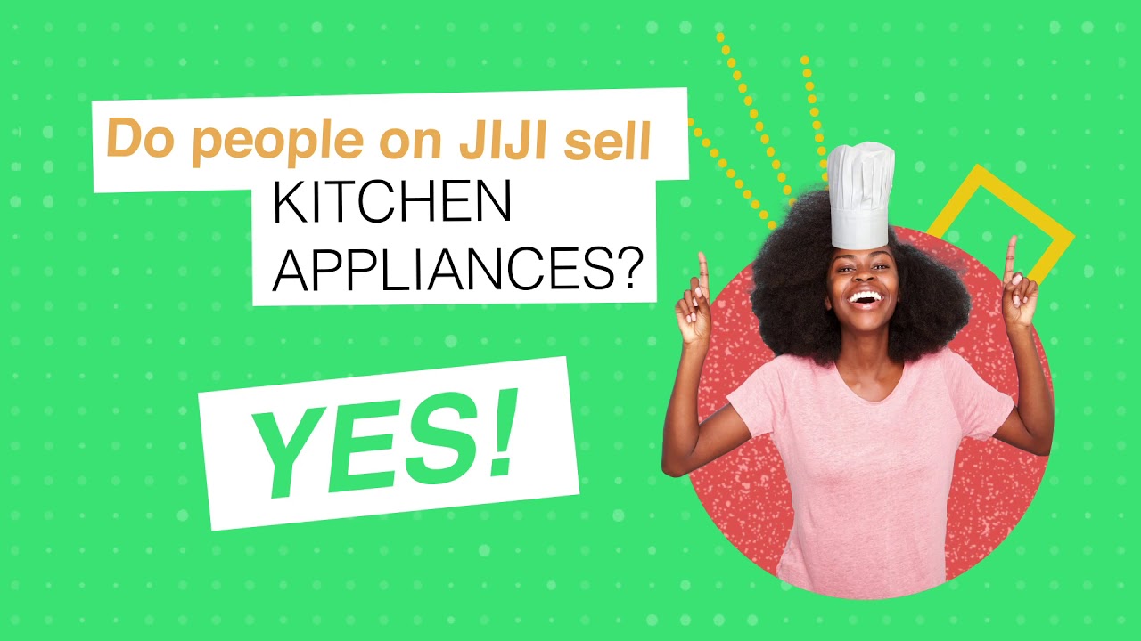 Do People On Jiji Sell Kitchen Appliances? YouTube