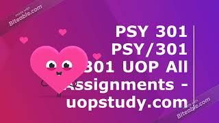 PSY 301 PSY/301 PSY301 UOP All Assignments - uopstudy.com