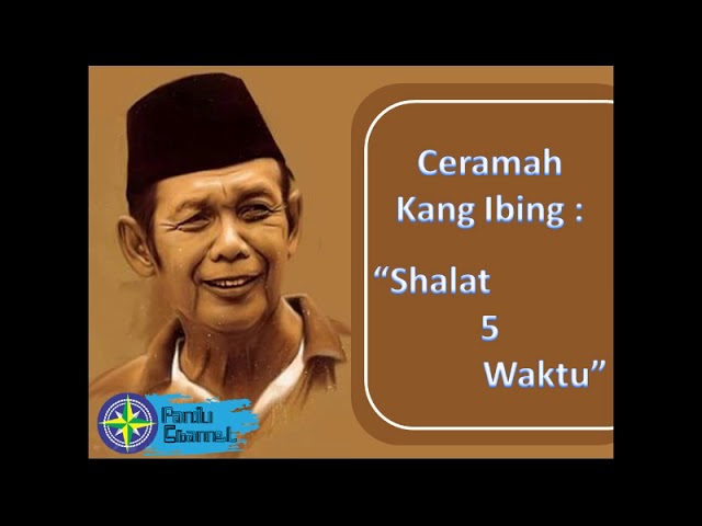 Ceramah Shalat 5 Waktu Kang Ibing | Legend class=