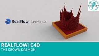 RealFlow For C4D: The Crown Daemon
