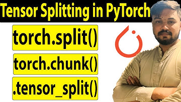 Tensor Splitting in PyTorch - torch.split(), torch.chunk(), torch.tensor_split() | Ali Hassan
