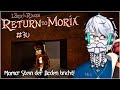 Trolle und Schlechte Pfeile? Upsi | Return to Moria #030
