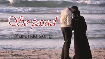 SO PASAD ( maranao song ) - with lyrics