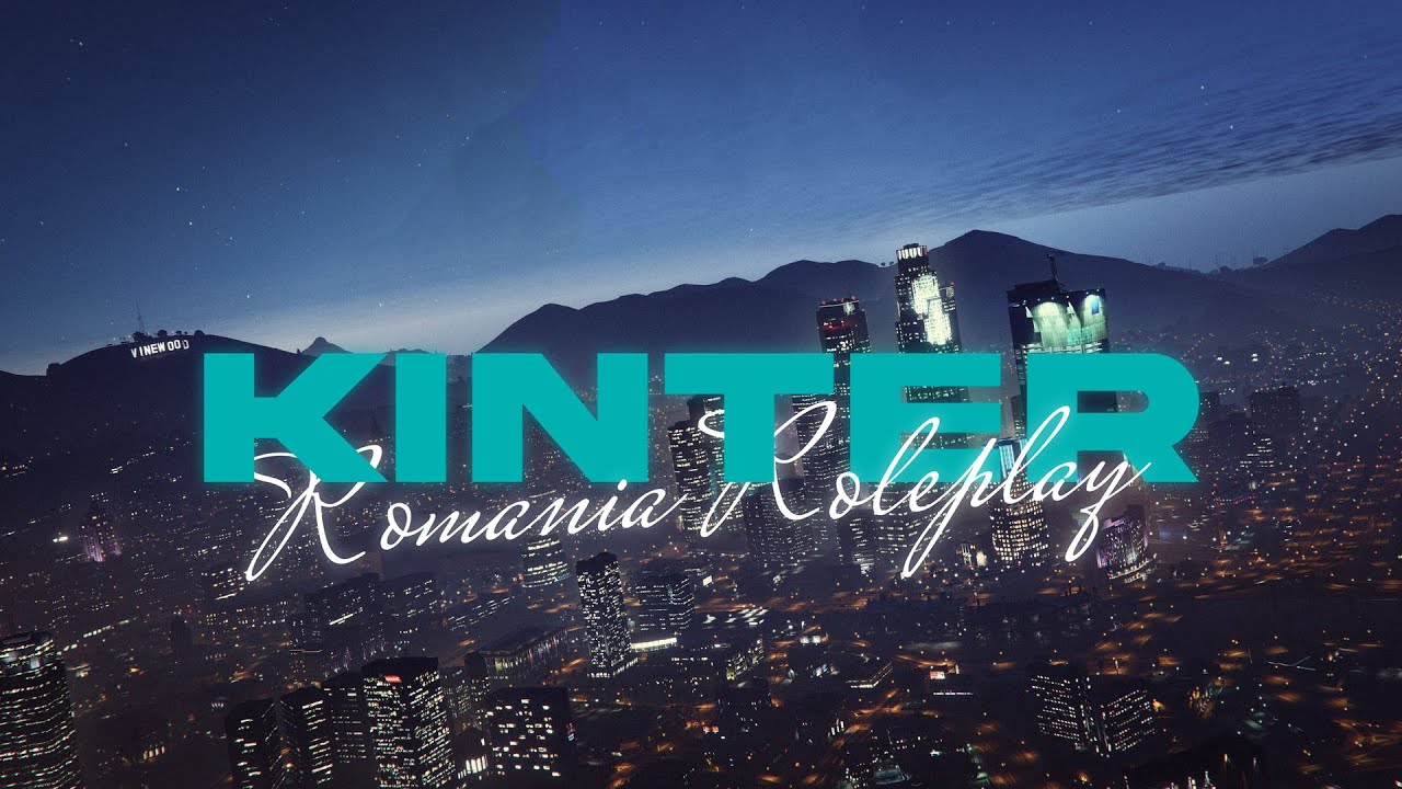 Kinter Romania Roleplay Intro(Official Audio) FiveM YouTube