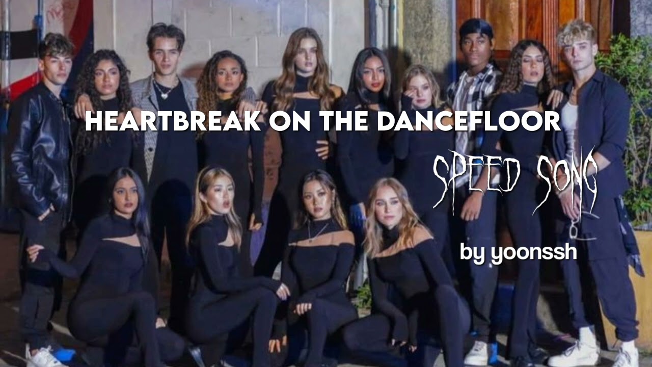 Heartbreak On The Dancefloor - Now United (speed song)