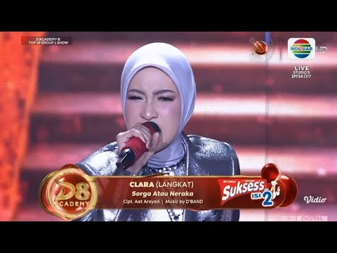 Clara DA8 (LANGKAT) | Sorga Atau Neraka / Konser Audisi D'Academy 8
