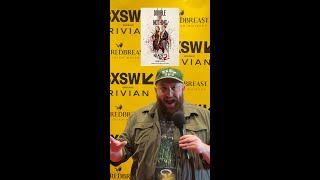 SXSW:Wrap up with Bryan Starr