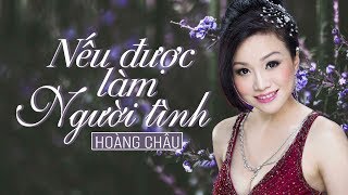 NẾU ĐƯỢC LÀM NGƯỜI TÌNH - HOÀNG CHÂU chords