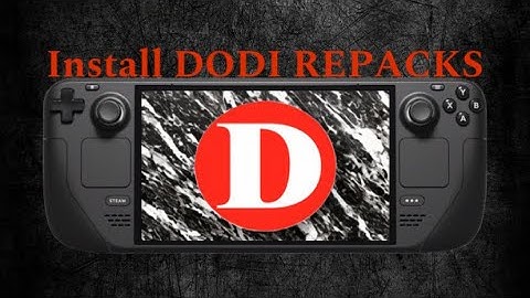How To INSTALL DODI REPACKS on Steam Deck(Steam OS) and Fix Other Issues