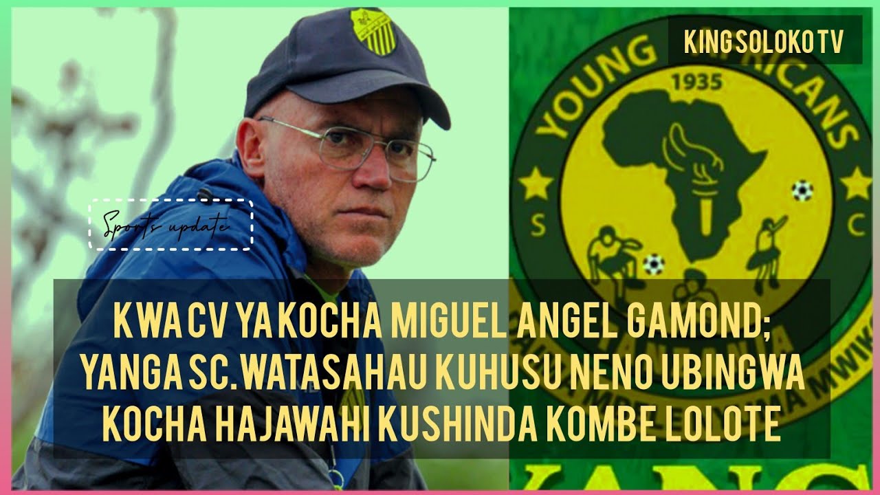 KWA CV HII YA KOCHA WA YANGA HAPA WAMEPIGWA - YouTube