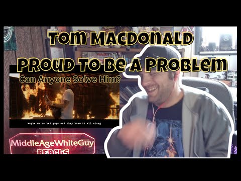 Tom MacDonald - "Proud To Be A Problem" - Reaction - Be Your Own Light