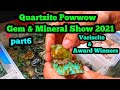 Quartzite Powwow Gem And Mineral Show 2021 part6 Variscite & Gemshow Award Winners