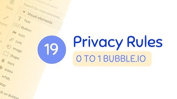 Privacy Rules - Ch. 19 | 0 to 1 Bubble.io