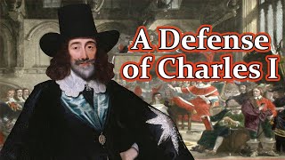 Defending the King: Debunking the Legitimacy of Charles I's Trial
